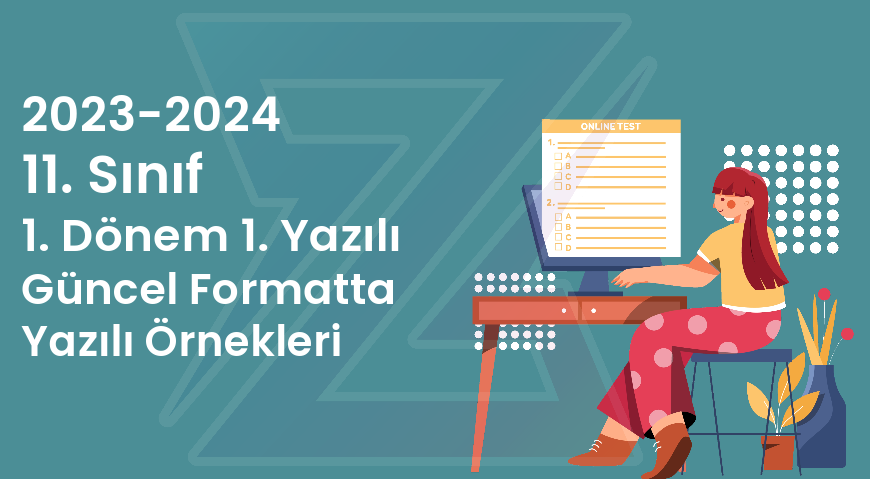 2023-2024-11.-Sınıf-1.-Dönem-1.-Yazılı-Güncel-Formatta-Yazılı-Örnekleri