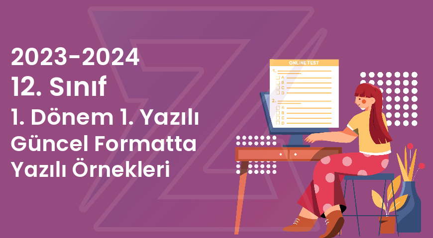 2023-2024-12.-Sınıf-1.-Dönem-1.-Yazılı-Güncel-Formatta-Yazılı-Örnekleri