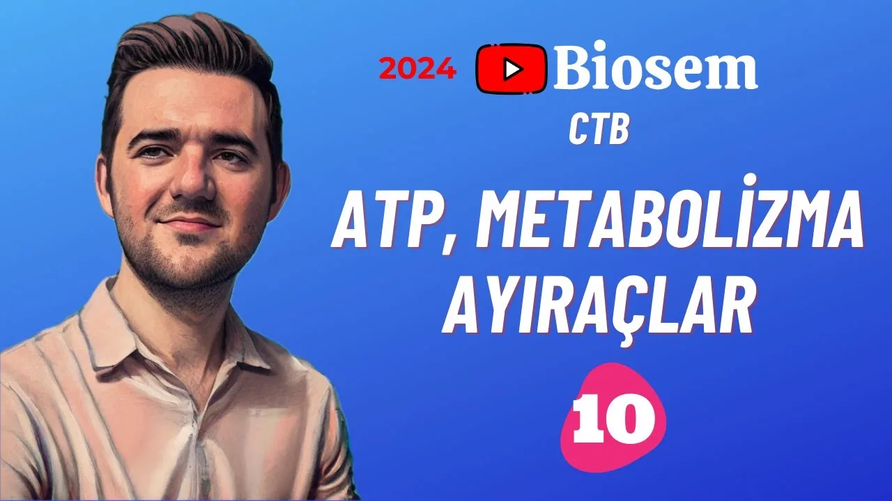 tyt-9.sinif-biyoloji-atp-metabolizma-ayıraçlar-konu-anlatimi