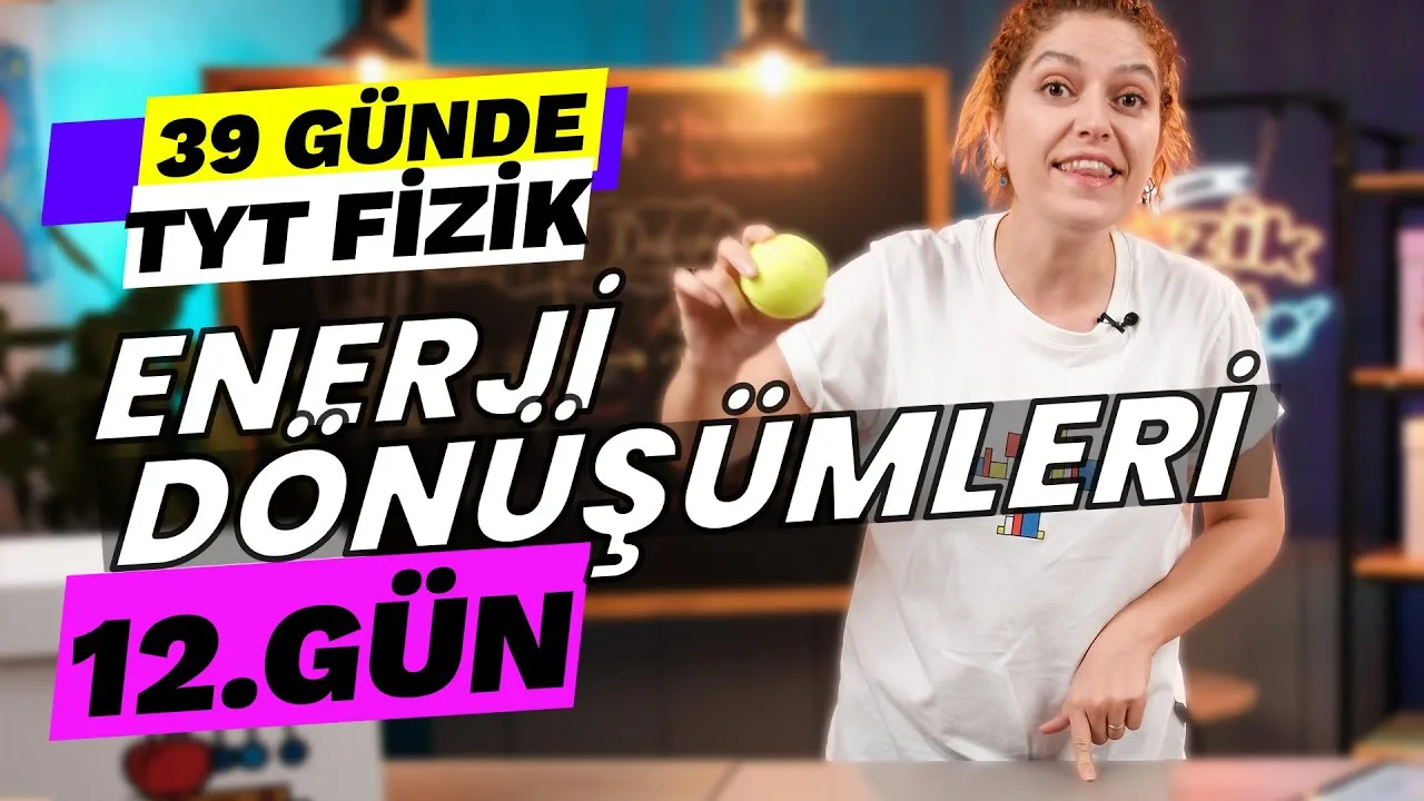 9.sınıf-fizik-enerji-korunumu-ve-dönüşümü-konu-anlatımı