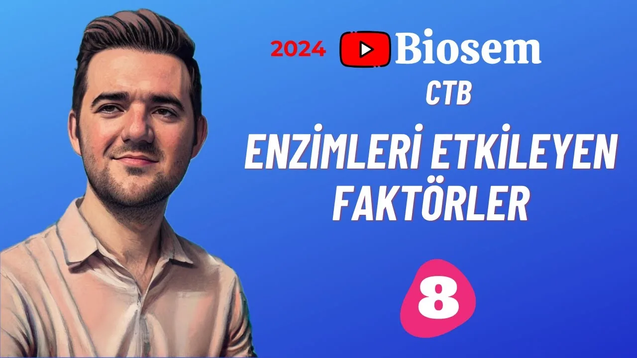 tyt-9.sinif-biyoloji-enzimleri-etkileyen-faktörler-konu-anlatimi