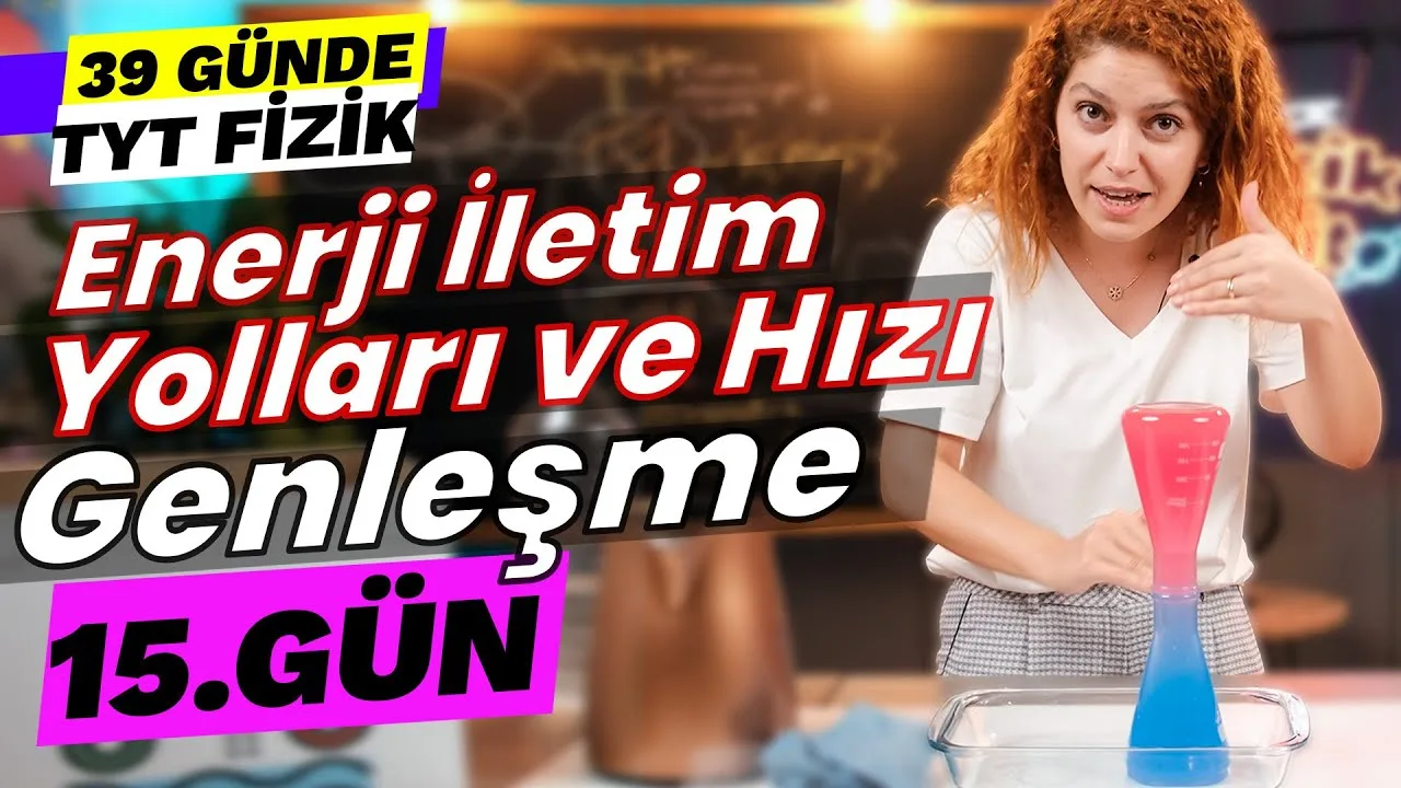 9.sınıf-fizik-enerji-iletim-yolları-ve-hızı-genleşme-konu-anlatımı