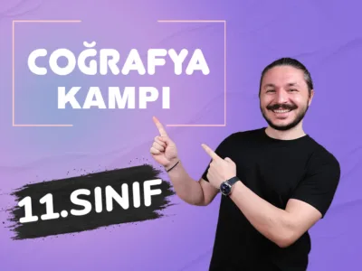 11. Sınıf Coğrafya Konu Anlatım Kampı