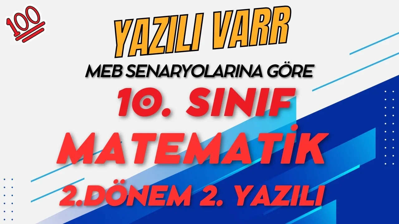 10.sınıf-matematik-2.dönem-yazılı